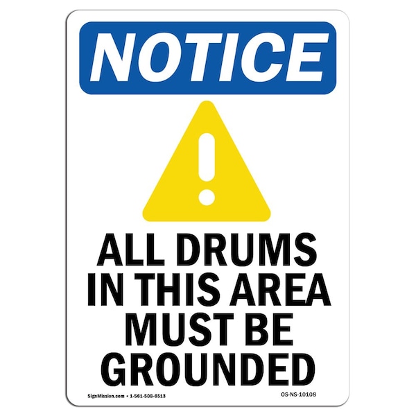 Safety Sign, OSHA Notice, 5" Height, All Drums In This Area Sign With Symbol, Portrait, 10PK